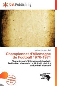 Championnat D'Allemagne de Football 1970-1971