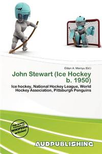 John Stewart (Ice Hockey B. 1950)