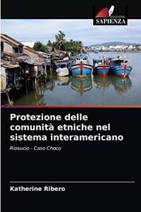 Protezione delle comunità etniche nel sistema interamericano