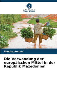 Die Verwendung der europäischen Mittel in der Republik Mazedonien