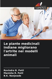 piante medicinali indiane migliorano l'artrite nei modelli animali