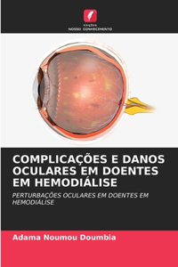 Complicações E Danos Oculares Em Doentes Em Hemodiálise