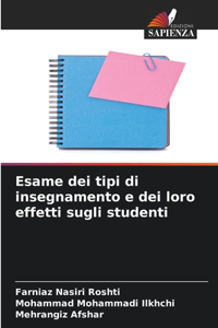 Esame dei tipi di insegnamento e dei loro effetti sugli studenti