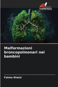 Malformazioni broncopolmonari nei bambini