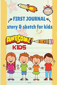 FIRST JOURNAL story & sketch for kids