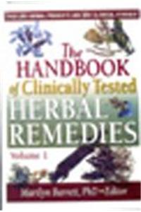 The Handbook of Clinically Tested Herbal Remedies: v. 1