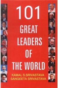 101 Great Leaders of the World