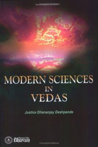 Modern Sciences in Vedas: 1