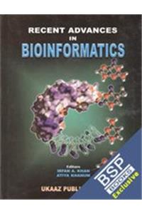 Recent Advances In Bioinformatics