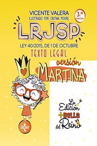 LRJSP Version Martina: Ley 40/2015 de 1 de octubre. Texto Legal