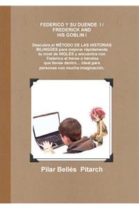 Federico Y Su Duende I / Frederick and His Goblin I