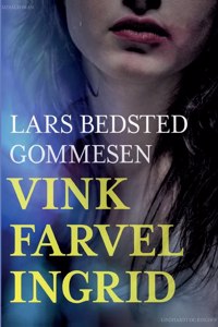 Vink farvel Ingrid