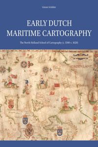 Early Dutch Maritime Cartography