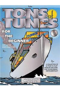 TONS OF TUNES FOR THE BEGINNER