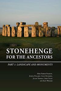 Stonehenge for the Ancestors. Part 1