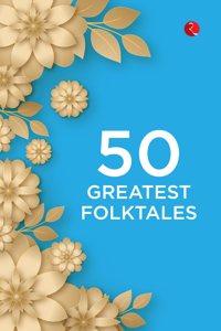 50 Greatest Folktales