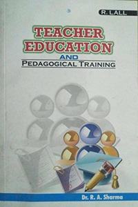 A Textbook Of Teacher Education & Pedagogical Training