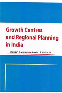 Growth Centres And Regional Planning In India