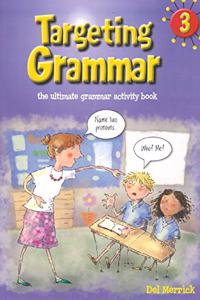 TARGETING GRAMMAR # 3