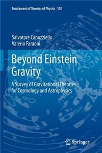 Beyond Einstein Gravity