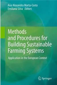 Methods and Procedures for Building Sustainable Farming Systems