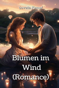 Blumen im Wind (Romance)