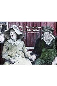 The Fisherman and His Wife