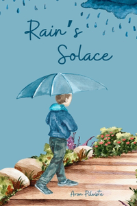 Rain's Solace