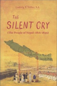 The Silent Cry (The People of Nepal: 1816-1839)