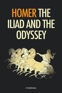 Iliad and the Odyssey