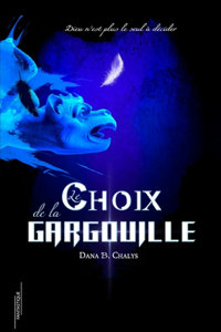 Le Choix de la Gargouille
