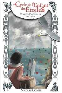 Cycle de l'Enfant Des Etoiles, Tome 2