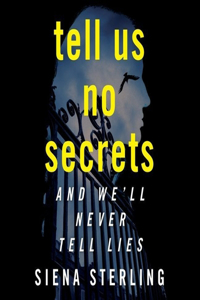 Tell Us No Secrets