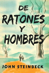 De Ratones a Hombres