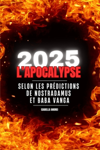 2025 l'Apocalypse