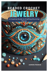 Beaded Crochet Jewelry