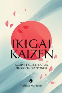 Ikigai e Kaizen