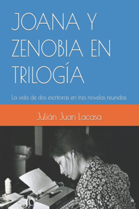 Joana Y Zenobia En Trilogía