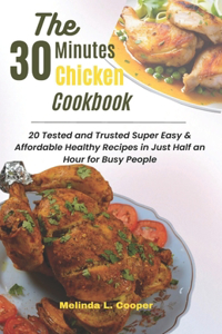 30-Minute Chicken Cookbook