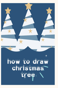 how to draw christmas tree