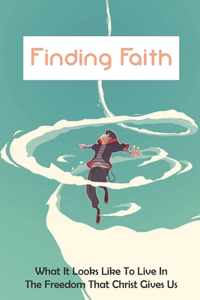 Finding Faith