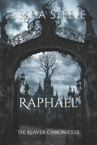 Reaver Chronicles: Raphael