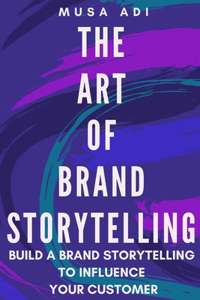 Art of Brand Storytelling