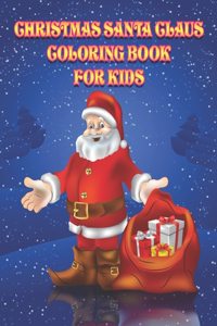 Christmas Santa Claus Coloring book for Kids