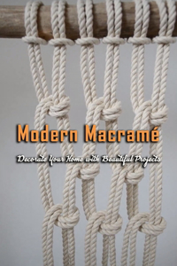 Modern Macrame