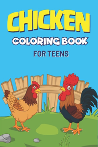 Chicken Coloring Book for Teens