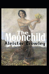 Moonchild Annotated