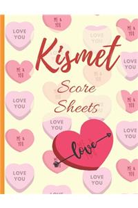 Love Kismet Score Sheets