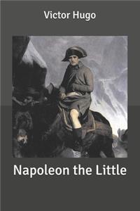 Napoleon the Little