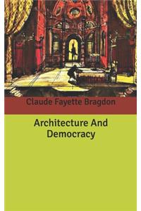 Architecture And Democracy